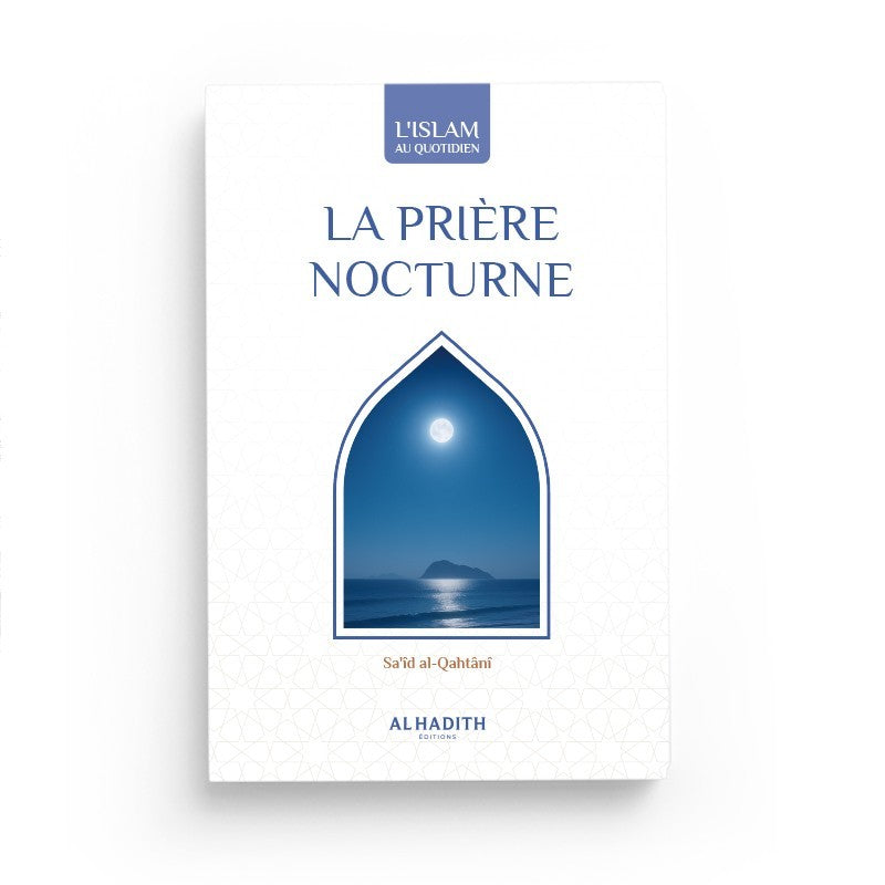 La prière nocturne - Saîd al-Qahtânî