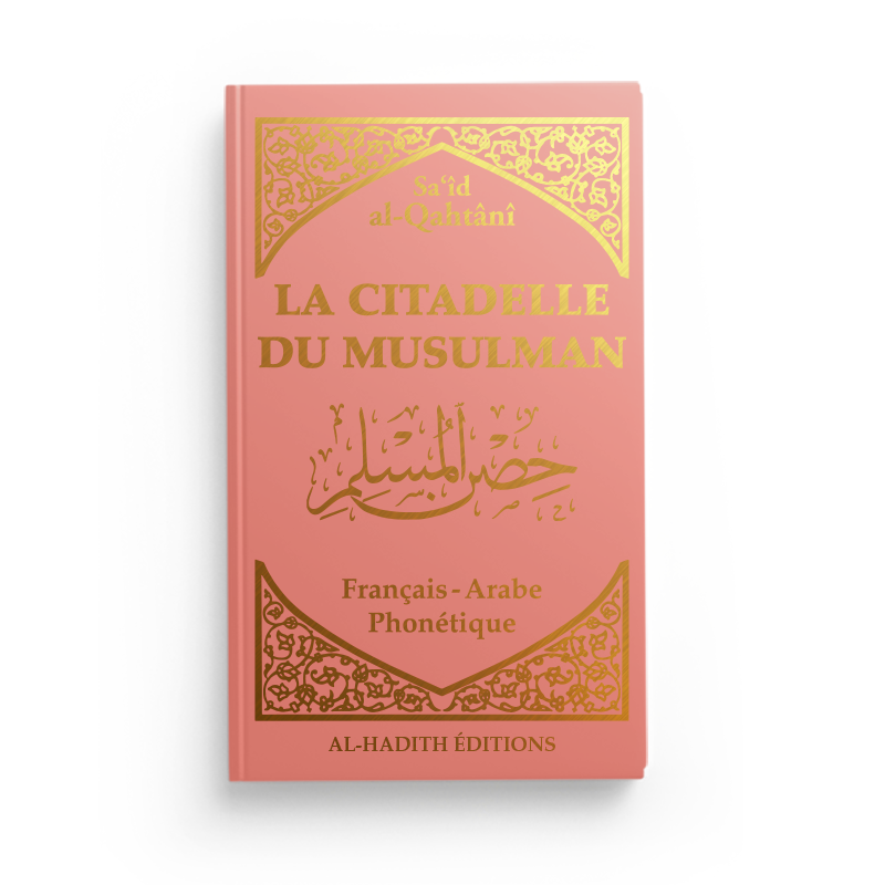 La citadelle du musulman – Arabe, français et phonétique – Rose poudré