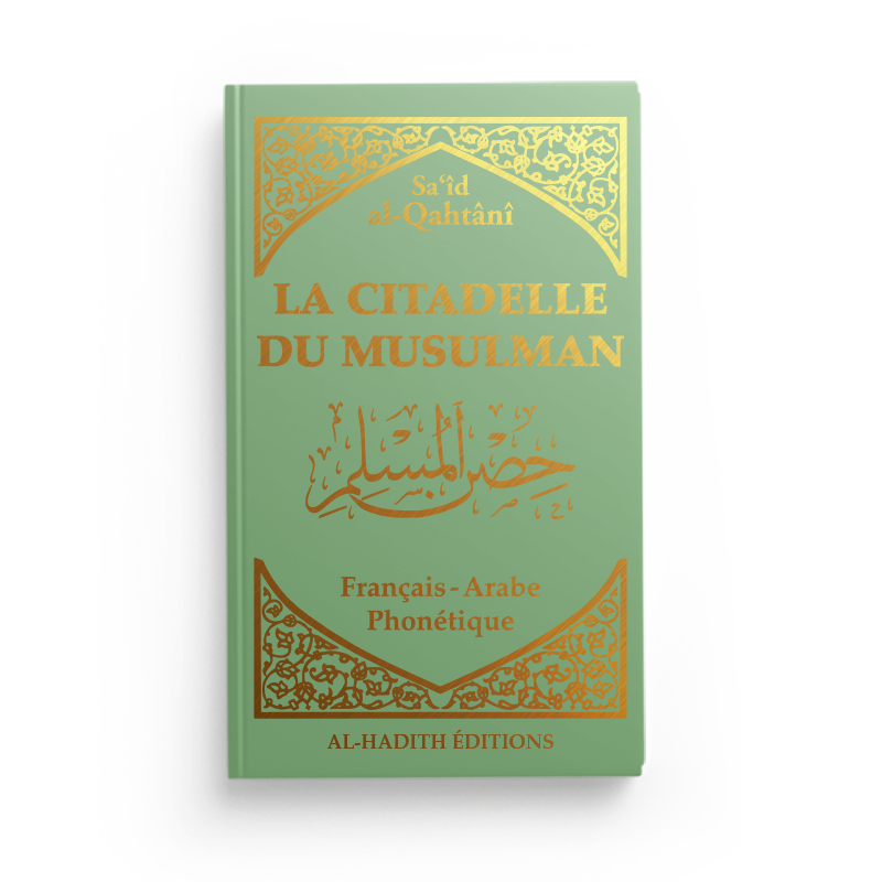 La citadelle du musulman – Arabe, français et phonétique – Vert