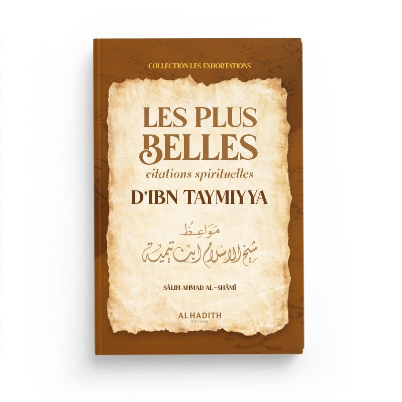 Les plus belles citations spirituelles d'Ibn Taymiyya