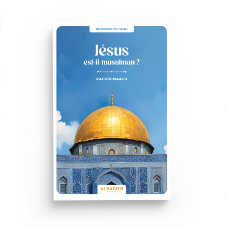 Jésus est-il musulman ?