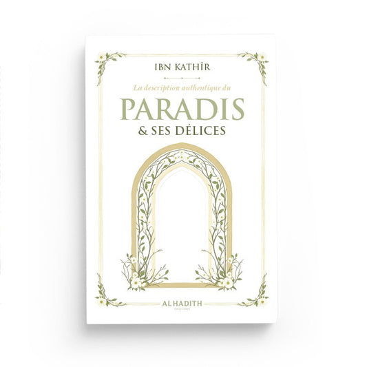 La description authentique du PARADIS & SES DÉLICES