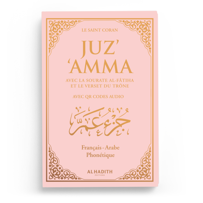 Juz Amma avec le verset du Trône – Grand format – Arabe, français et phonétique – Rose