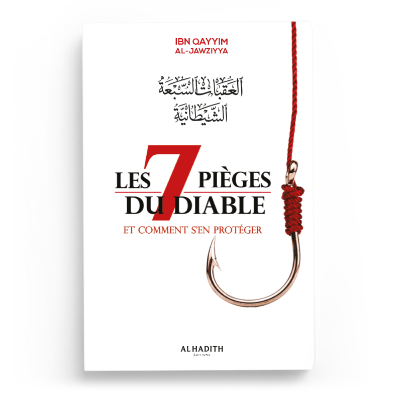Les 7 pièges du diable  et comment s’en protéger