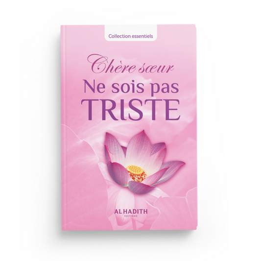 Chère soeur, ne sois pas triste