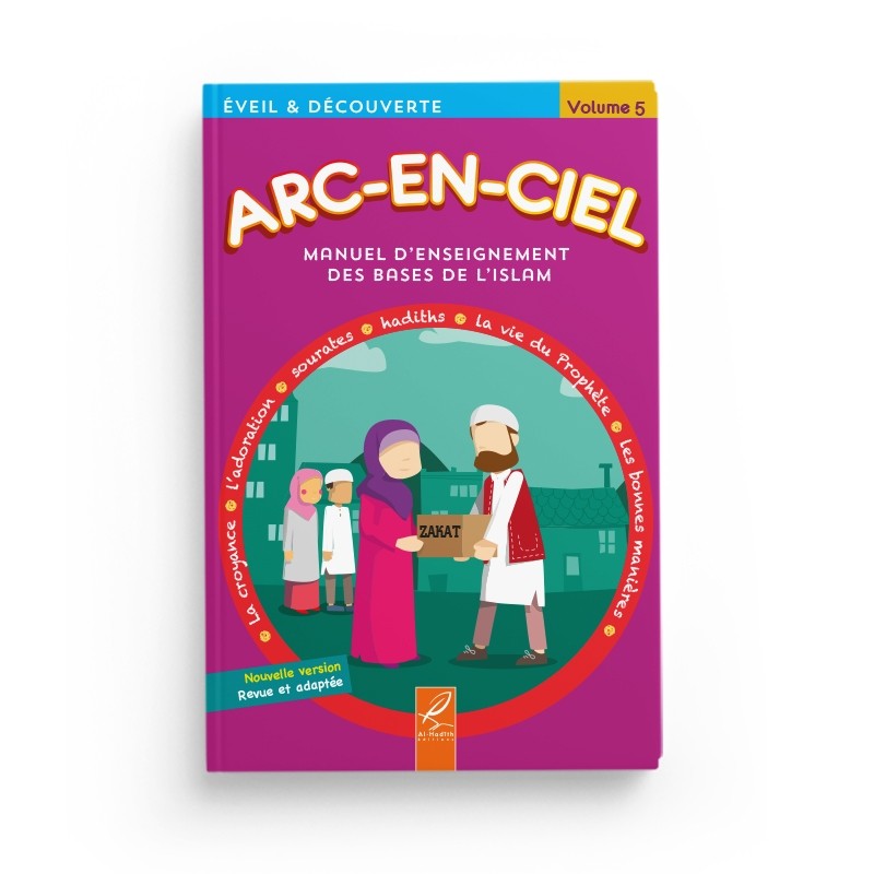 Arc-en-ciel 5 - Manuel d'enseignement des bases de l'Islam