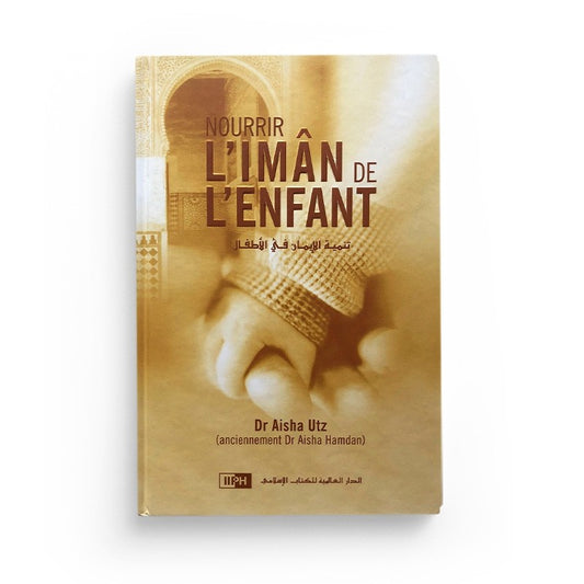 Nourrir l'Imân de L'Enfant