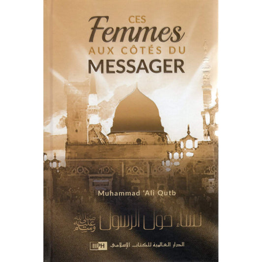 Ces femmes aux côtés du Messager