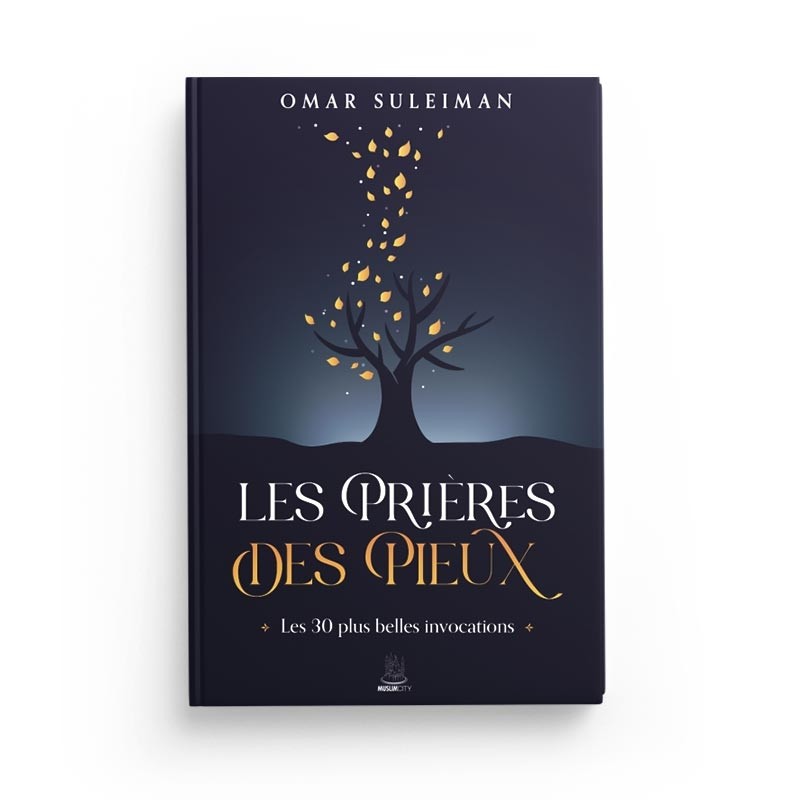 Les prières des pieux – Les 30 plus belles invocations | Omar Suleiman | ISBN 9782491948276