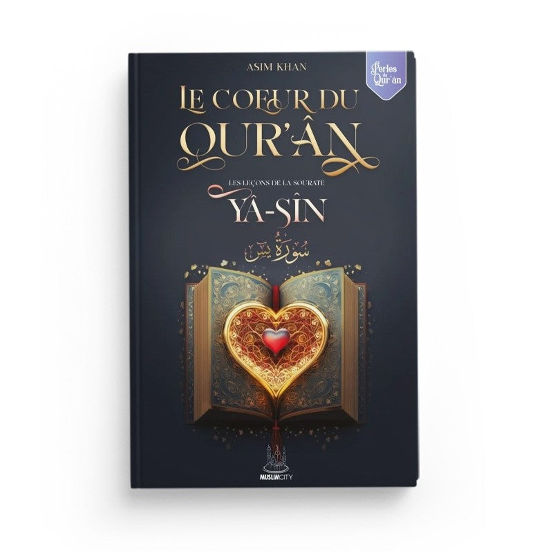 Les leçons de la sourate Yâ-Sîn – Perles du Qur’ân | Asim Khan | ISBN 9782491948313