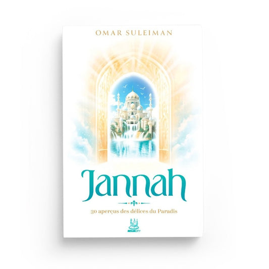Jannah – 30 aperçus des délices du Paradis | Omar Suleiman | ISBN 9782491948474