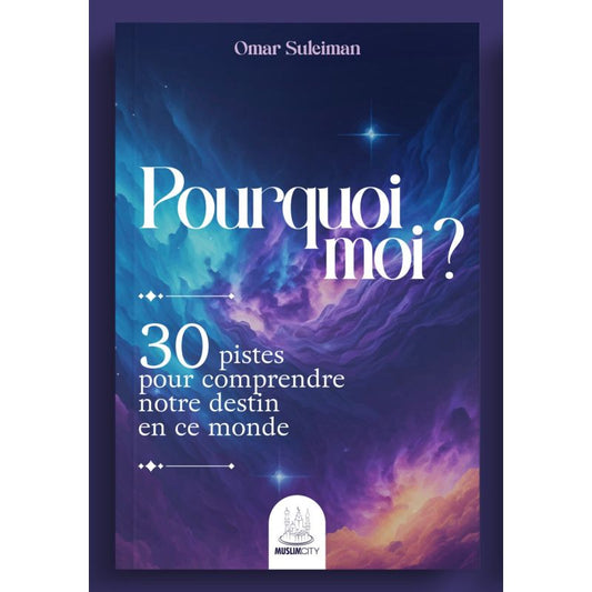 Pourquoi moi ? – Omar Suleiman – couverture Muslim City