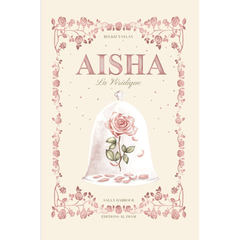 Aisha la Véridique, version jeunesse | Éditions Al Imam
