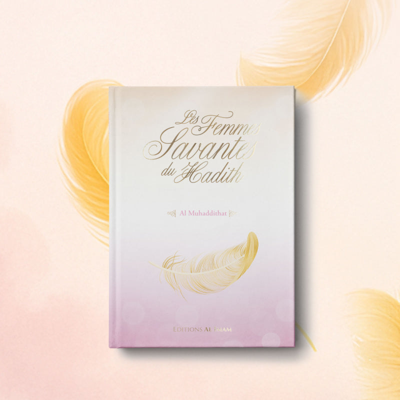 Les femmes savantes du Hadith, Al Muhaddithat | Éditions Al Imam