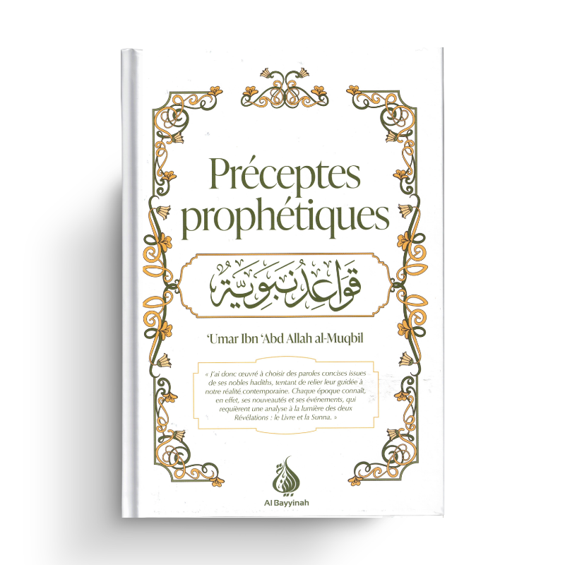 Préceptes prophétiques (Qawâ’id nabawiyya) · Al Bayyinah · ISBN 9782385552091
