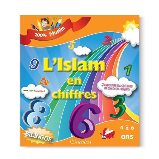L'Islam en chiffres - J'apprends les chiffres et ma belle religion - 4 à 6 ans