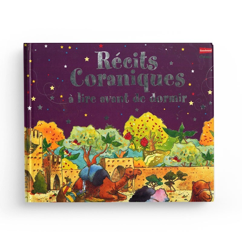 Récits coraniques à lire avant de dormir (Histoires avant de dormir inspirées du Coran)