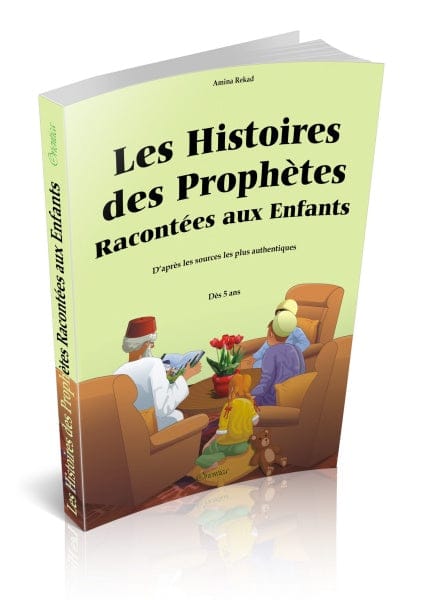 Les Histoires des Prophètes Racontées aux Enfants : couverture souple