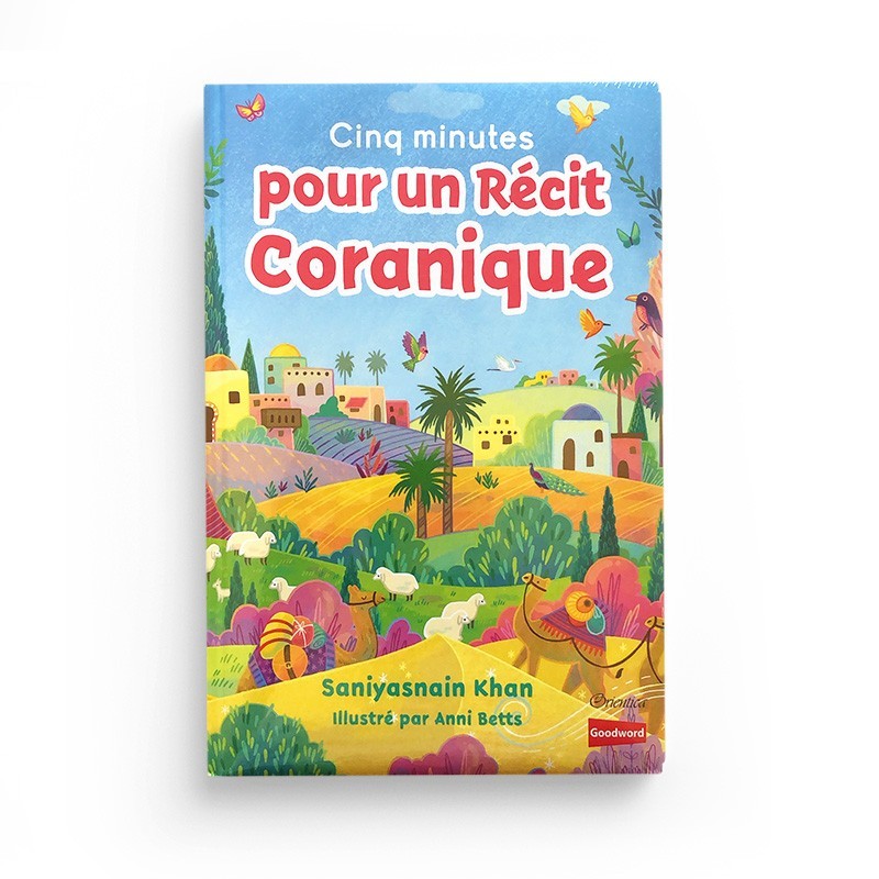 Cinq minutes pour un récit coranique (Livre avec pages cartonnées)