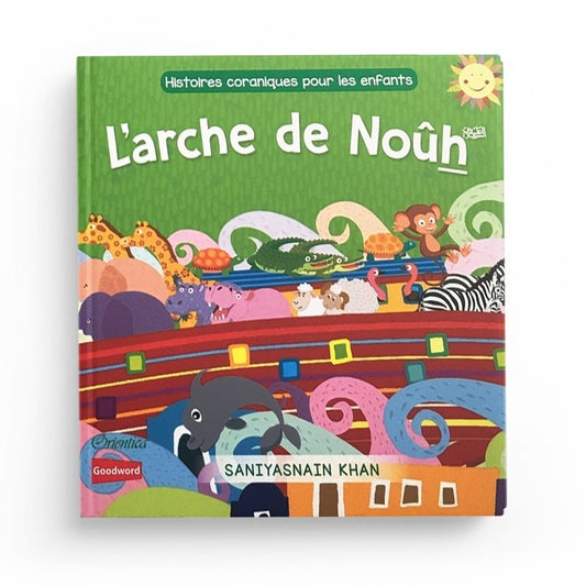 L'arche de Noûh (Livre avec pages cartonnées)