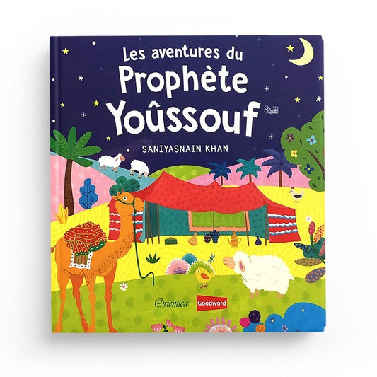 Les aventures du Prophète Yoûssouf (livre avec pages cartonnées)