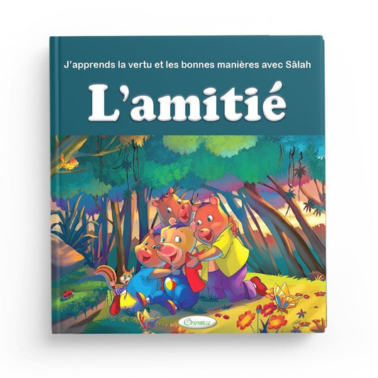 J'apprends la vertu et les bonnes manières avec Sâlah : L'amitié