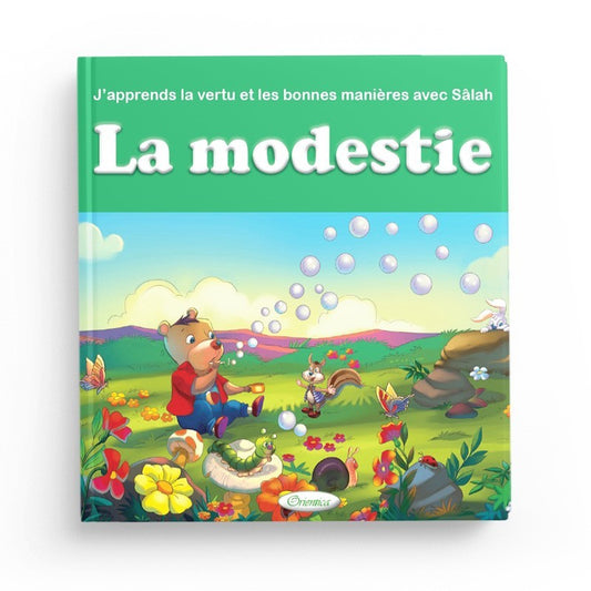 J'apprends la vertu et les bonnes manières avec Sâlah : La modestie