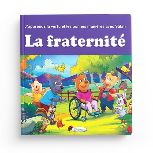 J'apprends la vertu et les bonnes manières avec Sâlah : La fraternité