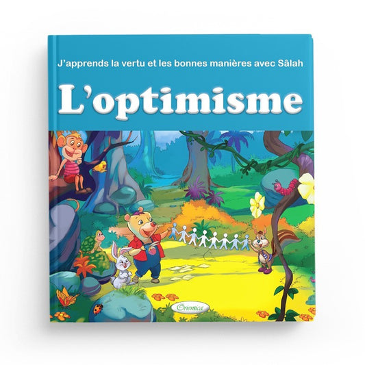 J'apprends la vertu et les bonnes manières avec Sâlah : L'optimisme