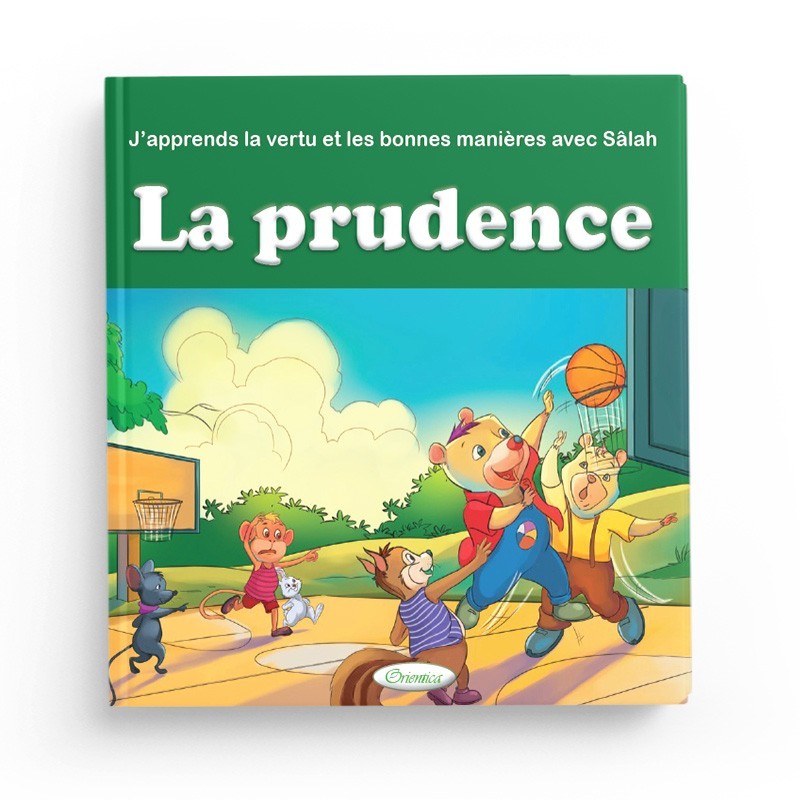 J'apprends la vertu et les bonnes manières avec Sâlah : La prudence