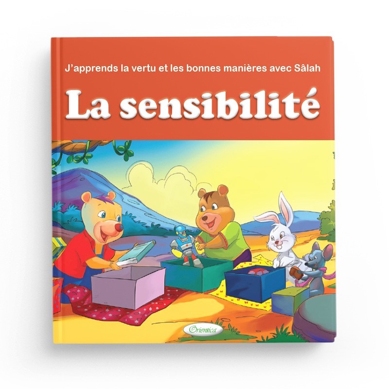 J'apprends la vertu et les bonnes manières avec Sâlah : La sensibilité