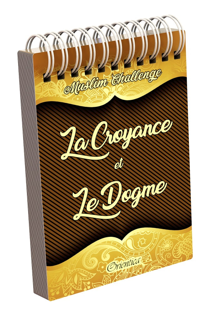 Muslim Challenge : La Croyance et le Dogme