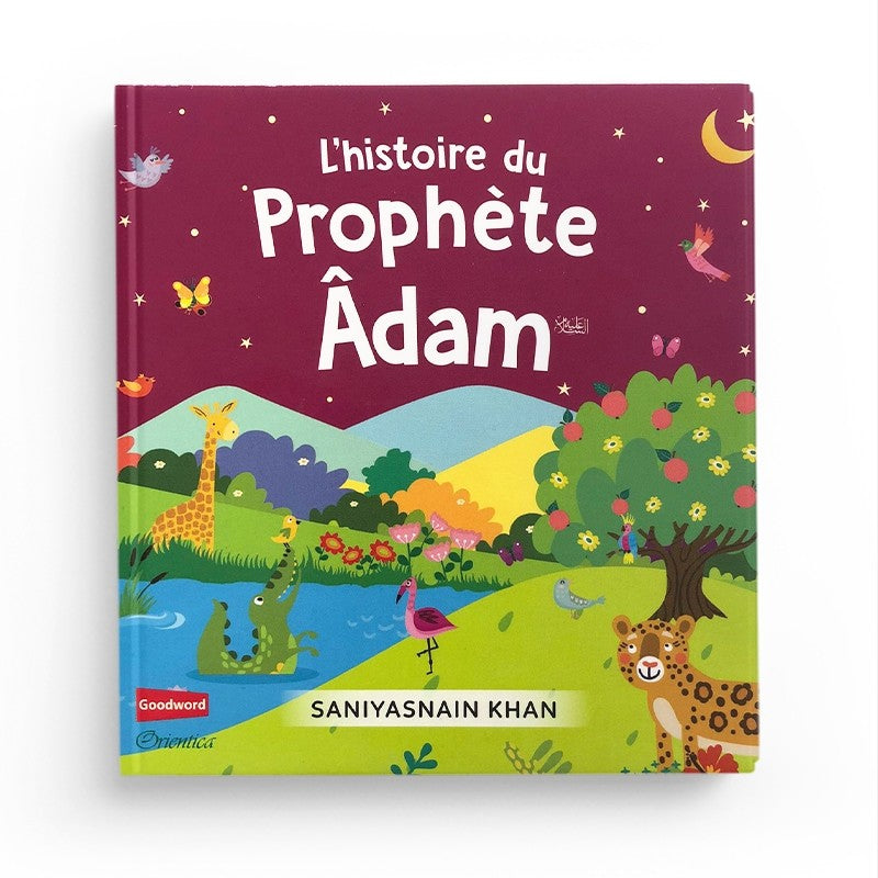 L'histoire du prophète Adam (Livre avec pages cartonnées)