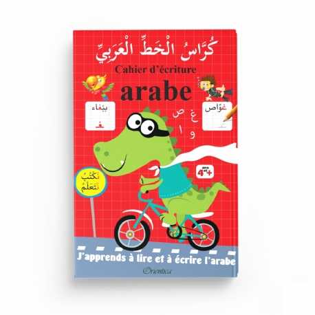 Cahier d'écriture arabe (J'apprends à lire et à écrire l'arabe)