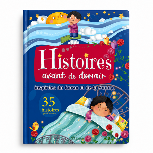 Histoires avant de dormir inspirées du Coran et de la Sunna (35 histoires passionnantes)