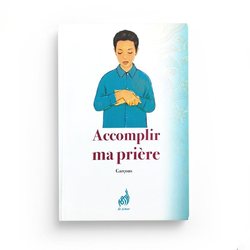 Accomplir ma prière - Garçons