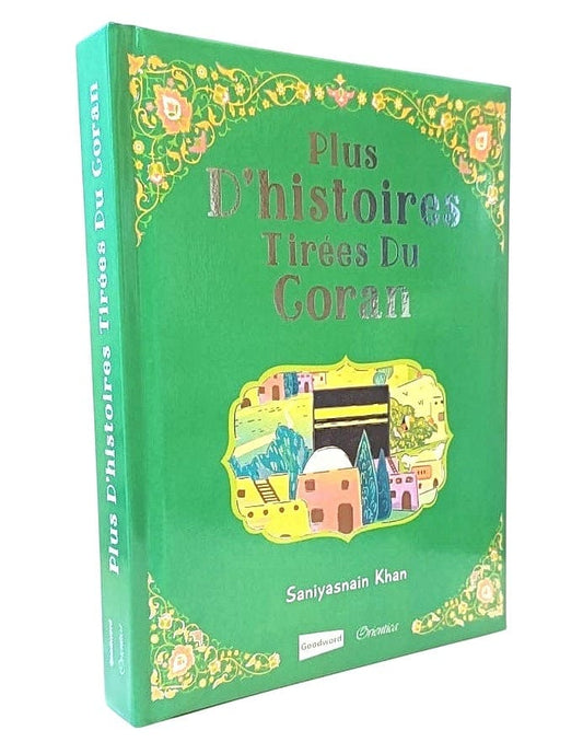 Plus d’histoires tirées du Coran : éditions Orientica