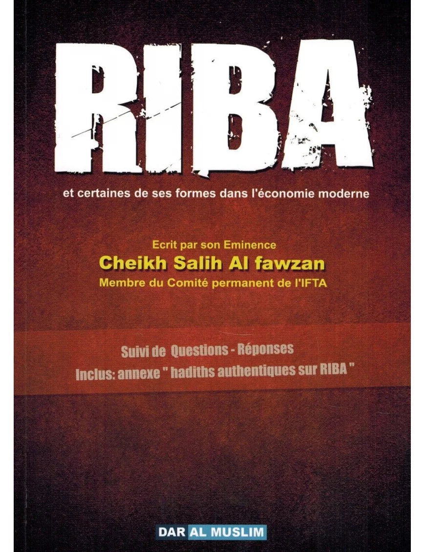 Riba et certaines de ses formes dans l'économie moderne – MuslimLivres.be
